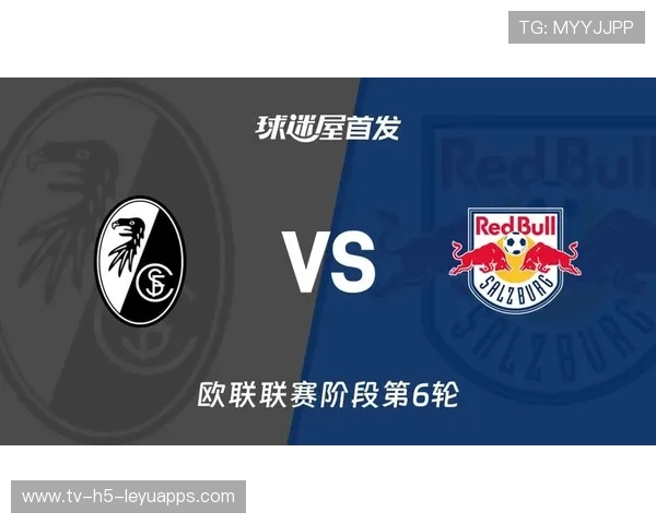 球迷热议:弗赖堡VS巴塞尔,谁是赢家?,弗赖堡vs莱比锡红牛比分预测 球迷热议:弗赖堡VS巴塞尔,谁是赢家?,弗赖堡vs莱比锡红牛比分预测